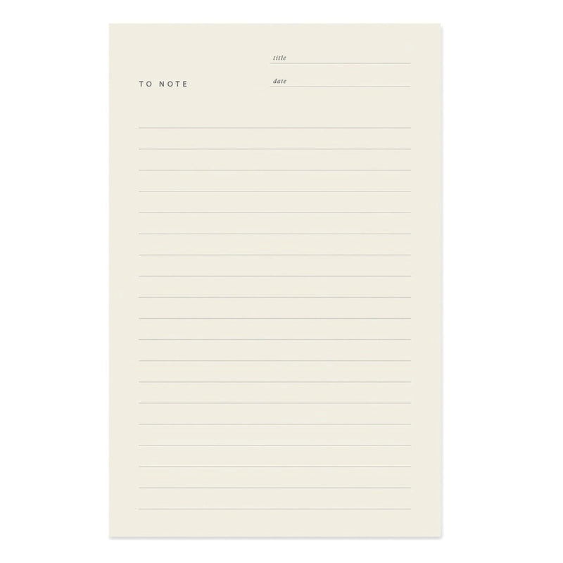 cream white notepad on white background. "to note" is printed in black on left upper side of paper, title and date on right side with lined spacing for writing throughout page